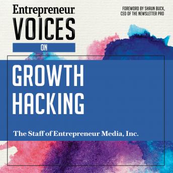Entrepreneur Voices on Growth Hacking