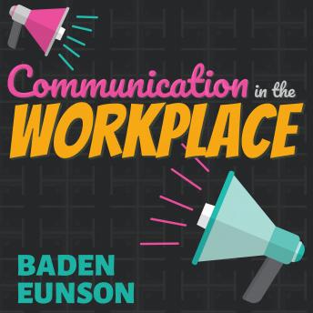 Communication in the Workplace