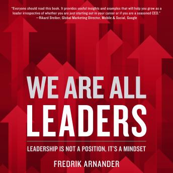 We Are All Leaders: Leadership is Not a Position, It's a Mindset sample.