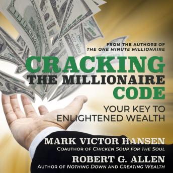 Cracking the Millionaire Code: Your Key to Enlightened Wealth