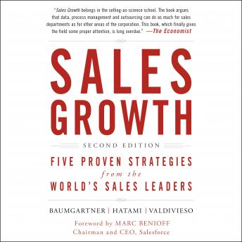Sales Growth: Five Proven Strategies from the World's Sales Leaders, Second Edition