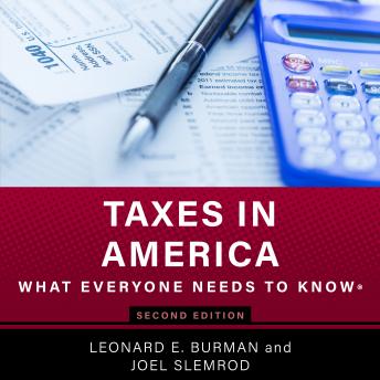 Taxes in America: What Everyone Needs to Know, 2nd Edition sample.