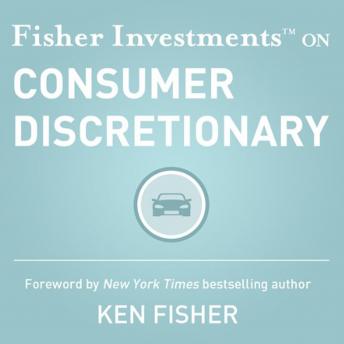 Fisher Investments on Consumer Discretionary