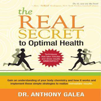 The Real Secret to Optimal Health