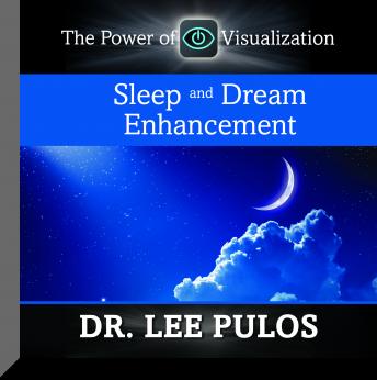 Sleep and Dream Enhancement, Lee Pulos