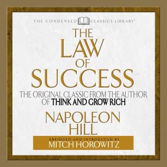 The Law of Success: The Original Classic From the Author of THINK AND GROW RICH (Abridged)