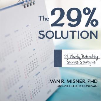 Download 29% Solution: 52 Weekly Networking Success Strategies by Michelle R. Donovan, Ivan Misner