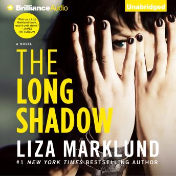 Long Shadow, Audio book by Liza Marklund