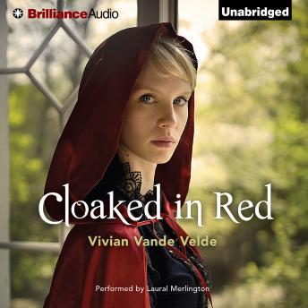 Cloaked in Red, Audio book by Vivian Vande Velde