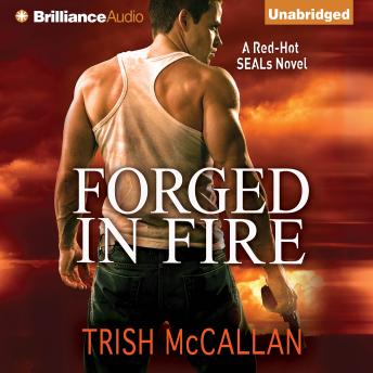 Forged in Fire, Audio book by Trish McCallan