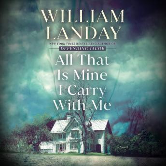 Download All That Is Mine I Carry With Me: A Novel by William Landay
