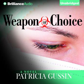 Weapon of Choice: A Novel
