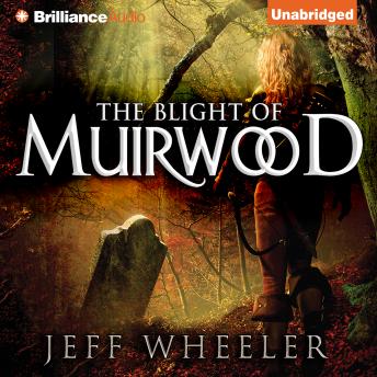 The Blight of Muirwood