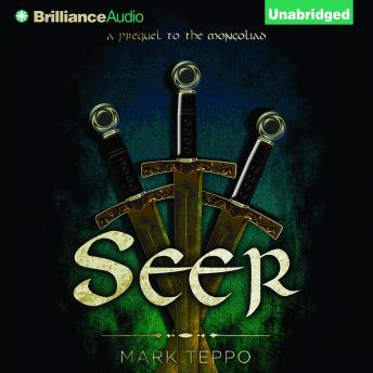 Seer: A Prequel to the Mongoliad