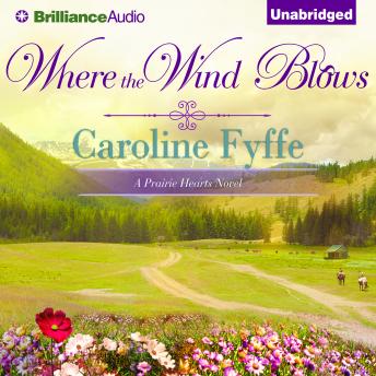 Where the Wind Blows, Audio book by Caroline Fyffe