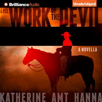 The Work of the Devil: A Novella