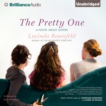 The Pretty One: A Novel about Sisters