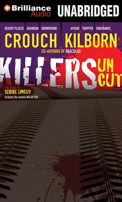 Killers Uncut, Blake Crouch, Jack Kilborn, J. A. Konrath