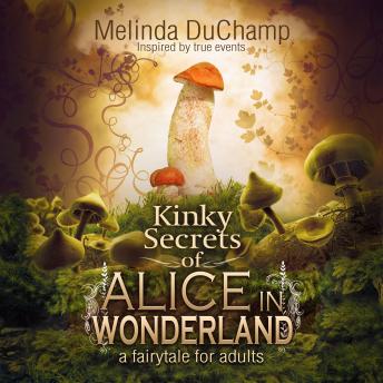 Kinky Secrets of Alice in Wonderland