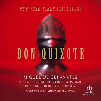 Don Quixote: Translated by Edith Grossman, Audio book by Miguel de Cervantes