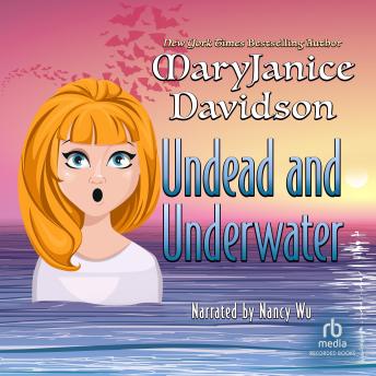 Undead and Underwater, Audio book by MaryJanice Davidson