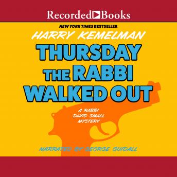 Download Thursday the Rabbi Walked Out by Harry Kemelman