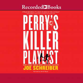 Perry's Killer Playlist, Joe Schreiber