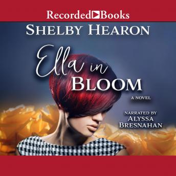 Ella in Bloom, Audio book by Shelby Hearon