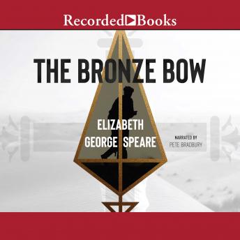 Bronze Bow, Elizabeth George Speare