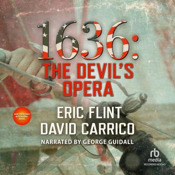 Download 1636: The Devil's Opera by Eric Flint, David Carrico