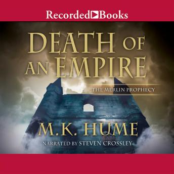 The Merlin Prophecy Book Two: Death of an Empire