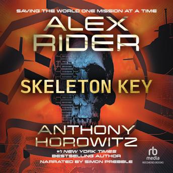 Skeleton Key, Audio book by Anthony Horowitz