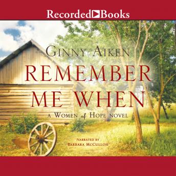 Remember Me When: A Woman of Hope Novel
