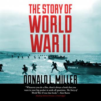 Story of World War II, Audio book by Donald L. Miller