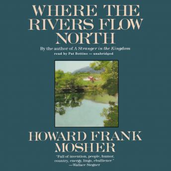 Where the Rivers Flow North by Howard Frank Mosher audiobooks free mp3 apple | fiction and literature