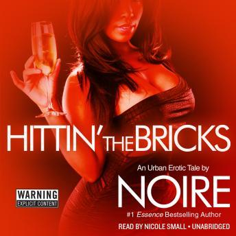 Hittin’ the Bricks: An Urban Erotic Tale