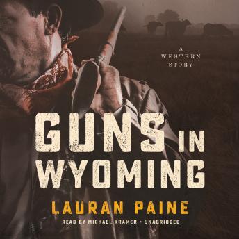 Guns in Wyoming: A Western Story