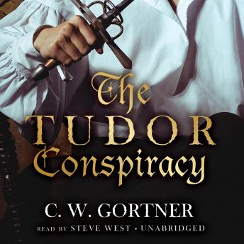 The Tudor Conspiracy by C. W. Gortner audiobooks free android tablet | fiction and literature