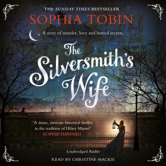 Silversmith's Wife, Sophia Tobin