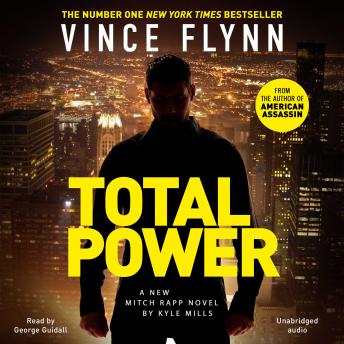 Total Power, Audio book by Vince Flynn, Kyle Mills