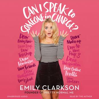 Can I Speak to Someone in Charge?, Emily Clarkson