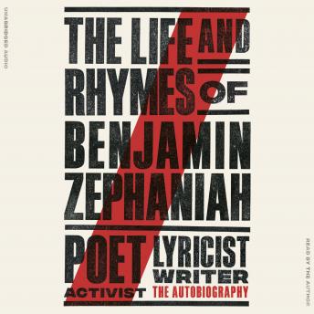 Life and Rhymes of Benjamin Zephaniah: The Autobiography details