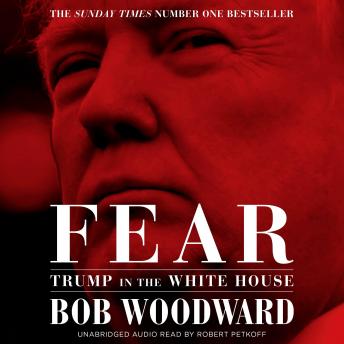 Download Fear: Trump in the White House by Bob Woodward