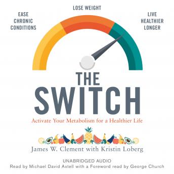The Switch: Activate your metabolism for a healthier life