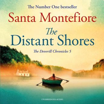 The Distant Shores: Family secrets and enduring love – from the Number One bestselling author (Deverill Chronicles, 5)