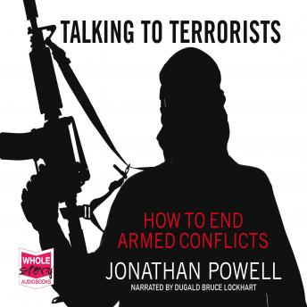 Talking to Terrorists, Jonathan Powell