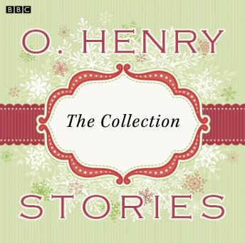 O. Henry Stories: A BBC Radio Collection
