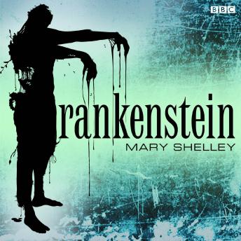 Frankenstein, Audio book by Mary Wollstonecraft Shelley