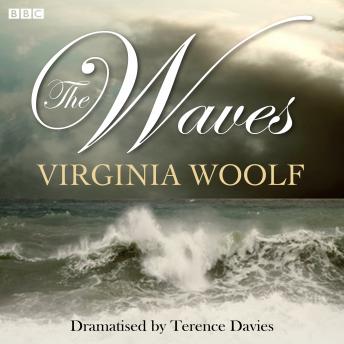 The Waves (Classic Serial)