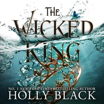 The Wicked King (The Folk of the Air #2)
